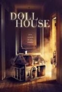 Layarkaca21 LK21 Dunia21 Nonton Film Doll House (2020) Subtitle Indonesia Streaming Movie Download