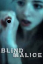 Nonton Film Blind Malice (2014) Subtitle Indonesia Streaming Movie Download