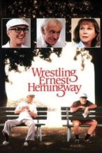 Nonton Film Wrestling Ernest Hemingway (1993) Subtitle Indonesia Streaming Movie Download