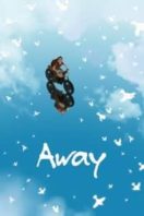 Layarkaca21 LK21 Dunia21 Nonton Film Away (2019) Subtitle Indonesia Streaming Movie Download