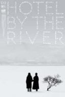 Layarkaca21 LK21 Dunia21 Nonton Film Hotel by the River (2018) Subtitle Indonesia Streaming Movie Download