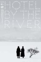 Layarkaca21 LK21 Dunia21 Nonton Film Hotel by the River (2018) Subtitle Indonesia Streaming Movie Download