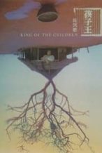 Nonton Film King of the Children (1987) Subtitle Indonesia Streaming Movie Download