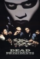 Layarkaca21 LK21 Dunia21 Nonton Film Dead Presidents (1995) Subtitle Indonesia Streaming Movie Download