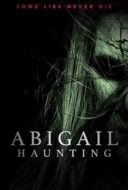 Layarkaca21 LK21 Dunia21 Nonton Film Abigail Haunting (2020) Subtitle Indonesia Streaming Movie Download