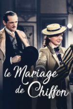 Le mariage de Chiffon (1942)