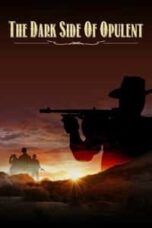 Layarkaca21 LK21 Dunia21 Nonton Film The Dark Side of Opulent (2020) Subtitle Indonesia Streaming Movie Download