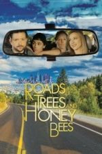 Roads, Trees and Honey Bees (2019)