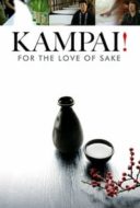 Layarkaca21 LK21 Dunia21 Nonton Film Kampai! For the Love of Sake (2015) Subtitle Indonesia Streaming Movie Download