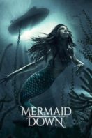 Layarkaca21 LK21 Dunia21 Nonton Film Mermaid Down (2019) Subtitle Indonesia Streaming Movie Download