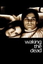 Waking the Dead (2000)