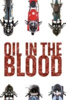 Layarkaca21 LK21 Dunia21 Nonton Film Oil in the Blood (2019) Subtitle Indonesia Streaming Movie Download