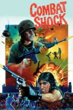 Combat Shock (1984)