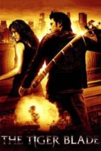 Nonton Film The Tiger Blade (2005) Subtitle Indonesia Streaming Movie Download