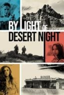 Layarkaca21 LK21 Dunia21 Nonton Film By Light of Desert Night (2019) Subtitle Indonesia Streaming Movie Download