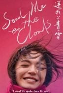 Layarkaca21 LK21 Dunia21 Nonton Film Send Me to the Clouds (2019) Subtitle Indonesia Streaming Movie Download