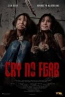 Layarkaca21 LK21 Dunia21 Nonton Film Cry No Fear (2018) Subtitle Indonesia Streaming Movie Download