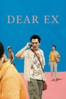 Layarkaca21 LK21 Dunia21 Nonton Film Dear Ex (2018) Subtitle Indonesia Streaming Movie Download