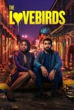 Nonton Film The Lovebirds (2020) Subtitle Indonesia Streaming Movie Download