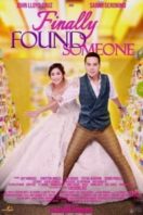 Layarkaca21 LK21 Dunia21 Nonton Film Finally Found Someone (2017) Subtitle Indonesia Streaming Movie Download