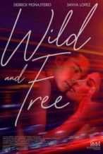 Nonton Film Wild and Free (2018) Subtitle Indonesia Streaming Movie Download