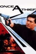 Layarkaca21 LK21 Dunia21 Nonton Film Once a Thief (1991) Subtitle Indonesia Streaming Movie Download