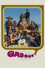 Gas! -Or- It Became Necessary to Destroy the World in Order to Save It. (1970)