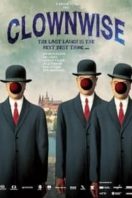 Layarkaca21 LK21 Dunia21 Nonton Film Clownwise (2013) Subtitle Indonesia Streaming Movie Download