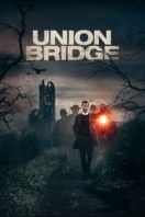 Layarkaca21 LK21 Dunia21 Nonton Film Union Bridge (2019) Subtitle Indonesia Streaming Movie Download