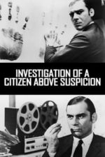 Investigation of a Citizen Above Suspicion (1970)