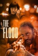 Layarkaca21 LK21 Dunia21 Nonton Film The Flood (2019) Subtitle Indonesia Streaming Movie Download