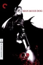 Nonton Film Man Bites Dog (1992) Subtitle Indonesia Streaming Movie Download