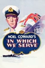 In Which We Serve (1942)