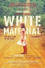 Nonton Film White Material (2009) Subtitle Indonesia Streaming Movie Download