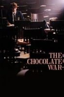 Layarkaca21 LK21 Dunia21 Nonton Film The Chocolate War (1988) Subtitle Indonesia Streaming Movie Download