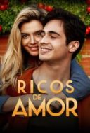 Layarkaca21 LK21 Dunia21 Nonton Film Ricos de Amor (2020) Subtitle Indonesia Streaming Movie Download