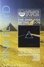 Nonton Film Classic Albums: Pink Floyd – The Dark Side of the Moon (2003) Subtitle Indonesia Streaming Movie Download