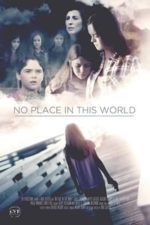 No Place in This World (2017)