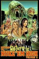 Layarkaca21 LK21 Dunia21 Nonton Film Return to Return to Nuke ‘Em High Aka Vol. 2 (2017) Subtitle Indonesia Streaming Movie Download