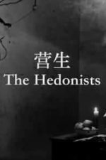 The Hedonists (2016)