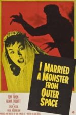 I Married a Monster from Outer Space (1958)