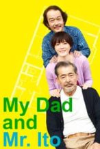 Nonton Film My Dad and Mr. Ito (2016) Subtitle Indonesia Streaming Movie Download