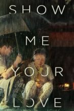 Nonton Film Show Me Your Love (2016) Subtitle Indonesia Streaming Movie Download