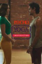 Psycho Yoga Instructor (2020)