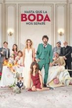 Nonton Film Hasta que la boda nos separe (2020) Subtitle Indonesia Streaming Movie Download