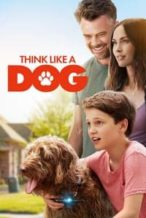 Nonton Film Think Like a Dog (2020) Subtitle Indonesia Streaming Movie Download