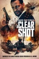 Layarkaca21 LK21 Dunia21 Nonton Film A Clear Shot (2019) Subtitle Indonesia Streaming Movie Download