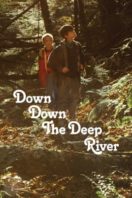 Layarkaca21 LK21 Dunia21 Nonton Film Down Down the Deep River (2014) Subtitle Indonesia Streaming Movie Download