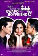 Nonton Film Bakit lahat ng guwapo may boyfriend?! (2016) Subtitle Indonesia Streaming Movie Download