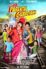 The Super Parental Guardians (2016)